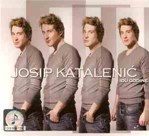Josip Katalenić - Idu Godine