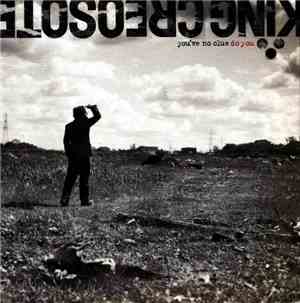 King Creosote - You've No Clue Do You
