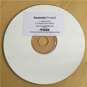 Kyamoto - Frosted