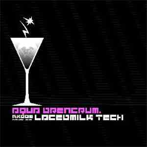 Lacedmilk Tech - Aqua Drencrum EP