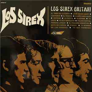 Los Sirex - Los Sirex Gritan!
