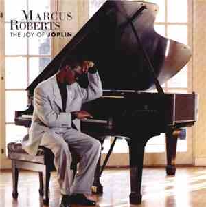 Marcus Roberts - The Joy Of Joplin