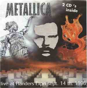 Metallica - Live At Flanders Expo Sept. 14th 1996