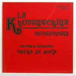 Modest Mussorgsky - La Khovantchina - Opera de Sofia