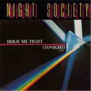 Night Society  - Hold Me Tight (Tonight)