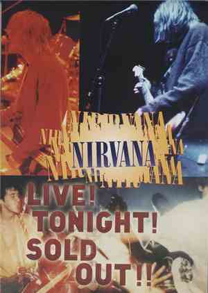 Nirvana - Live! Tonight! Sold Out!!