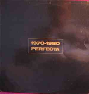 Perfecta - 1970-1980