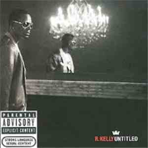 R. Kelly - Untitled
