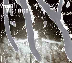 Reamonn - Life Is A Dream