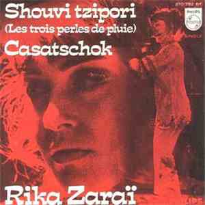 Rika Zaraï - Shouvi Tzipori (Les Trois Perles De Pluie) / Casatschok