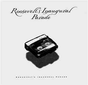 Roosevelt's Inaugural Parade - Roosevelt's Inaugural Parade