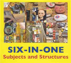Six-In-One - Subjects And Structures