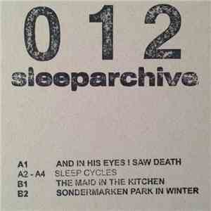 Sleeparchive - And In His Eyes I Saw Death