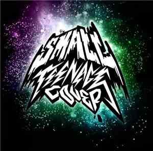 Small - Teenage Cover
