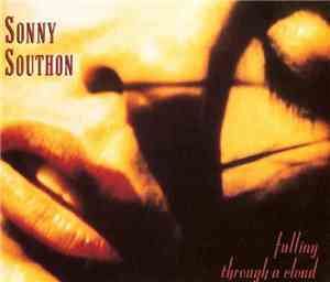 Sonny Southon - Falling Through A Cloud