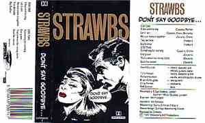 Strawbs - Don't Say Goodbye...