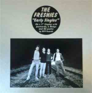 The Freshies - Early Singles