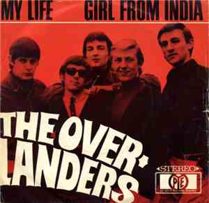 The Overlanders - My Life / Girl From India
