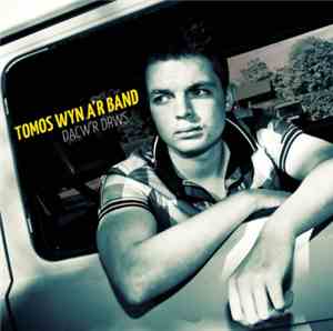 Tomos Wyn A'r Band - Dacw'R Drws