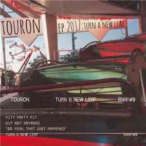 Touron - Turn A New Leaf