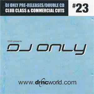 Various - DMC Presents DJ Only #23