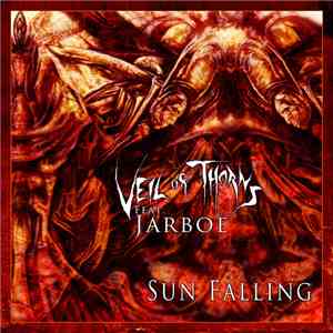 Veil Of Thorns Feat. Jarboe - Sun Falling
