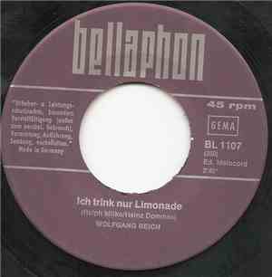 Wolfgang Reich - Ich Trink Nur Limonade / Gib Mir Noch Ein Küßchen