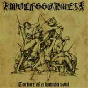 Wolfsschrei - Torture Of A Human Soul