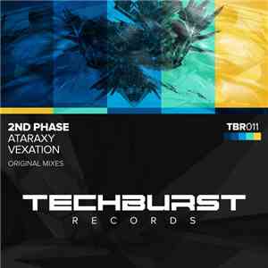 2nd Phase - Ataraxy / Vexation
