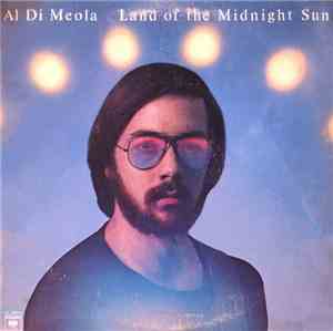 Al Di Meola - Land Of The Midnight Sun