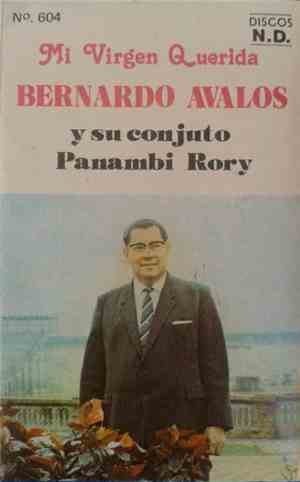 Bernardo Ávalos Y Su Conjunto Panambi Rory - Mi Virgen Querida