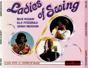 Billie Holiday, Sarah Vaughan, Ella Fitzgerald - Ladies Of Swing