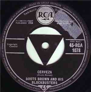 Boots Brown And His Blockbusters - Cerveza / Juicy