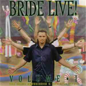 Bride - Live! Volume I - The Jesus Experience & Oddities Live!