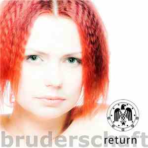 Bruderschaft - Return (Bonus Tracks Version)