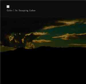 Celer - In Escaping Lakes