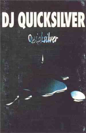 DJ Quicksilver - Quicksilver