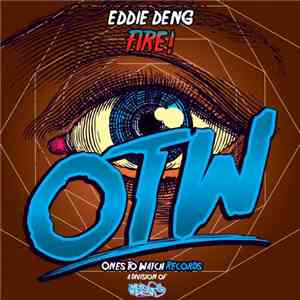 Eddie Deng - Fire!