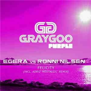 Egera, Ronni Nilsen - Felicity