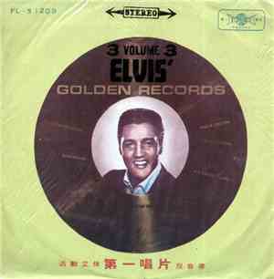 Elvis Presley - Elvis' Golden Records - Volume 3
