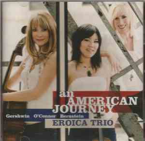 Eroica Trio - An American Journey