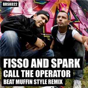 Fisso And Spark - Call The Operator