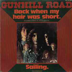 Gunhill Road - Back When My Hair Was Short