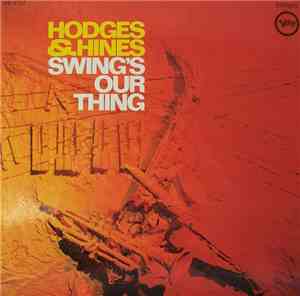 Hodges & Hines - Swing's Our Thing
