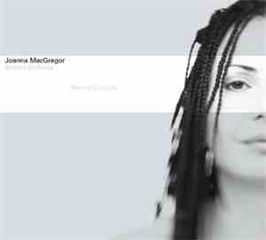 Joanna MacGregor, Britten Sinfonia - Neural Circuits