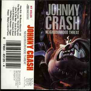 Johnny Crash  - Neighbourhood Threat