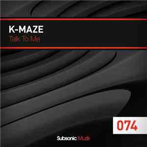 K-Maze - Talk To Me