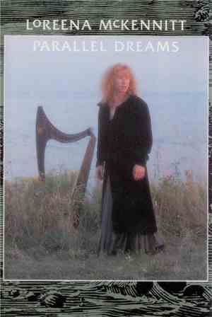 Loreena McKennitt - Parallel Dreams