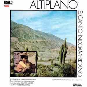 Los Humahuacas - Altiplano-El Canto Indoamericano