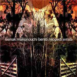 Makunouchi Bento / Leenak - Miopedi: Errata